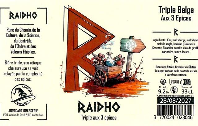 Raidho, Abracada'Brasserie