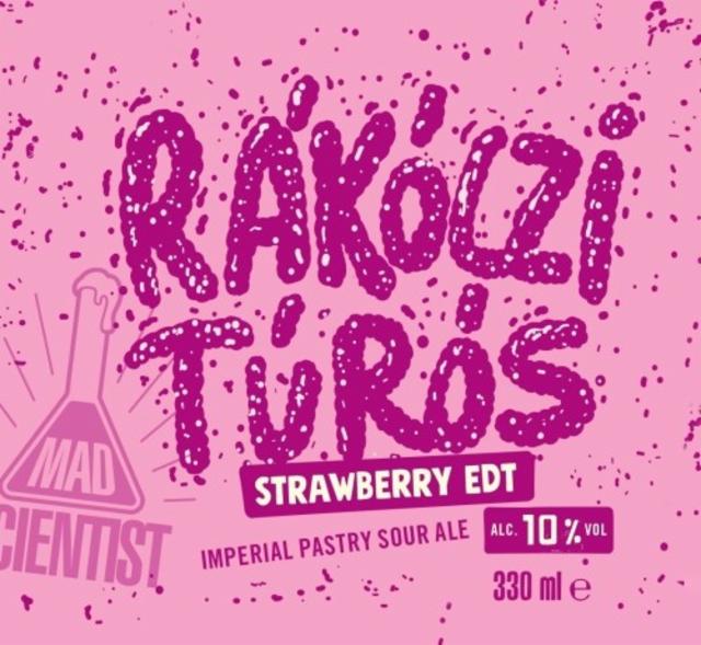 Rákóczi Túrós Strawberry EDT 10.0%, Mad Scientist, Hungary