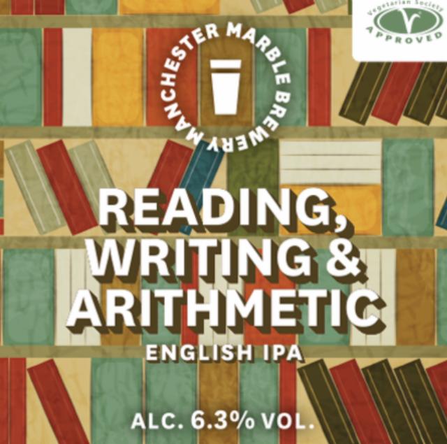 Reading, Writing & Arithmetic 6.3%, Marble Beers, England