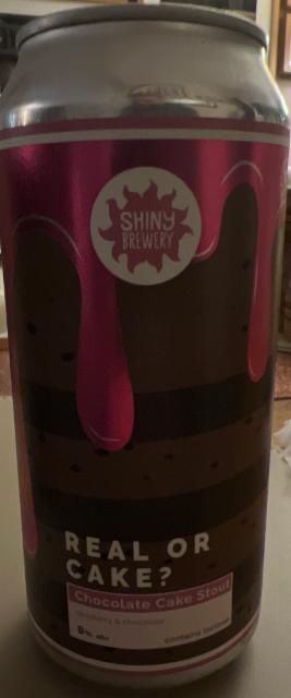 Real or Cake? 8.0%, Shiny Brewing, England