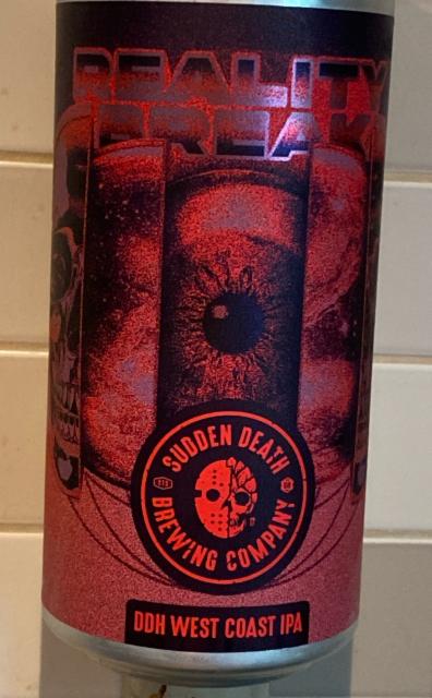 Reality Break, Sudden Death Brewing Co.