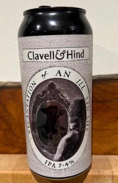 Recantation of an ill led life 5.4%, Clavell & Hind, England