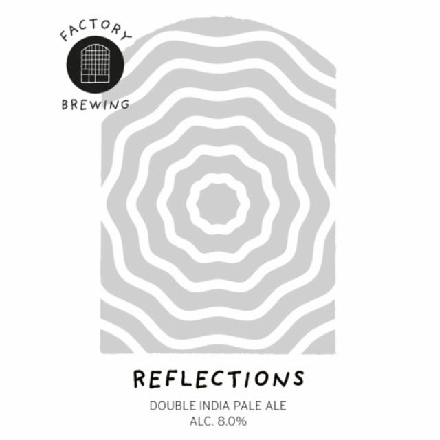 Reflections 8.0%, Factory Brewing, Finland