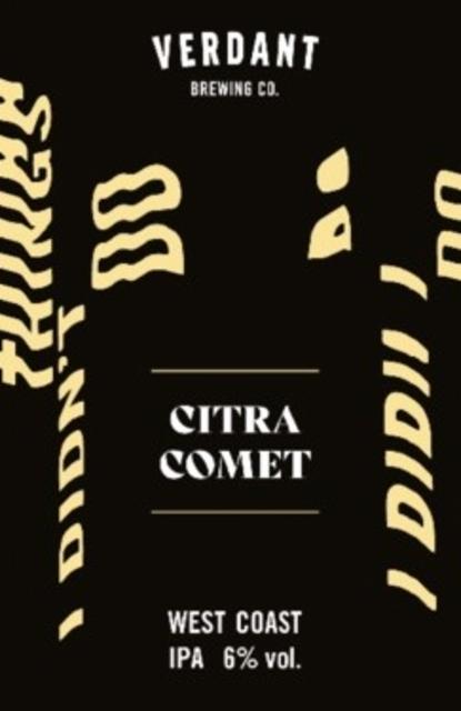 Remembering Things I Didn't Do - Citra / Comet 6.0%, Verdant Brewing Co., England