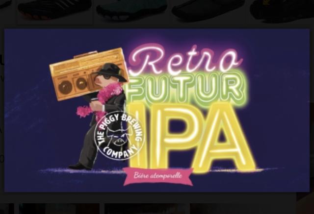 Retro Futur IPA 5.8%, The Piggy Brewing Company, France