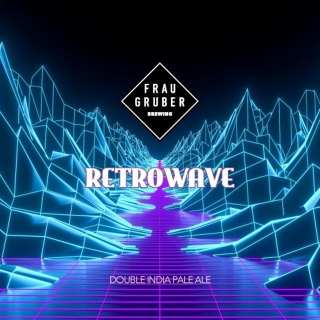 Retrowave 8.5%, FrauGruber Brewing, Germany
