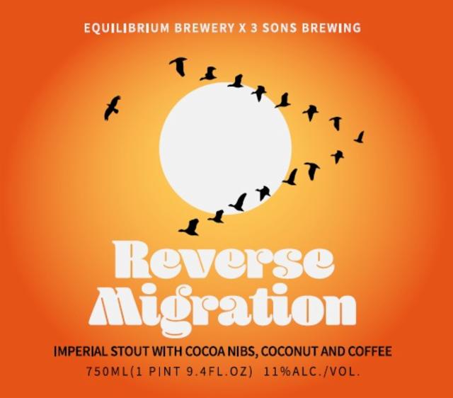 Reverse Migration (Batch 3) 11.0%, Equilibrium Brewery, United States