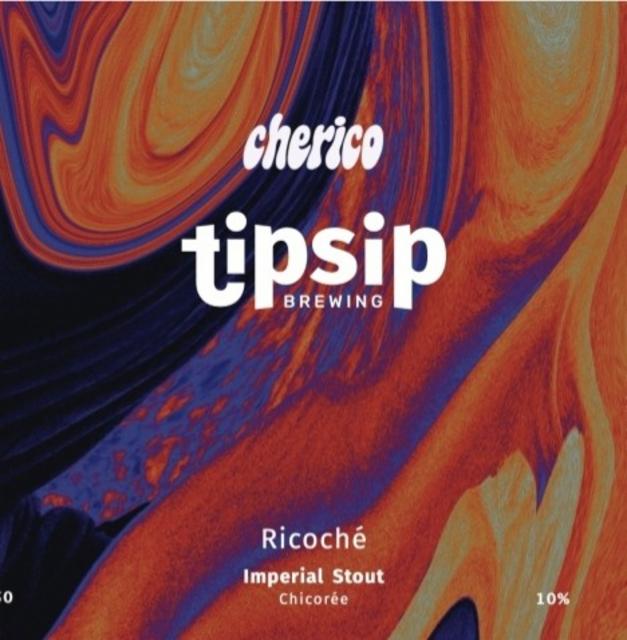 Ricoché 10.0%, Tipsip Brewing (Ex Tipsy Brewing), France