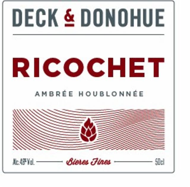 Ricochet 5.5%, Deck & Donohue, France