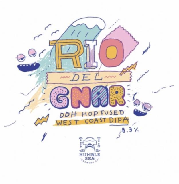 Rio Del Gnar 8.3%, Humble Sea Brewing Company, United States