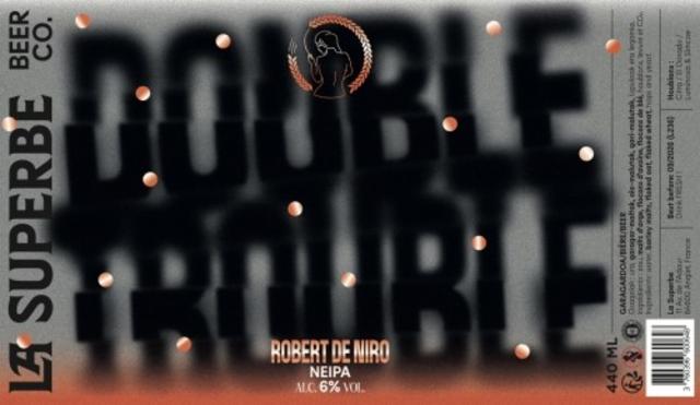 Robert De Niro, La Superbe