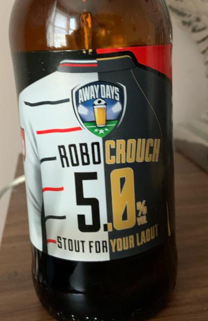 RoboCrouch 5.0%, Away Days Beer Company, England