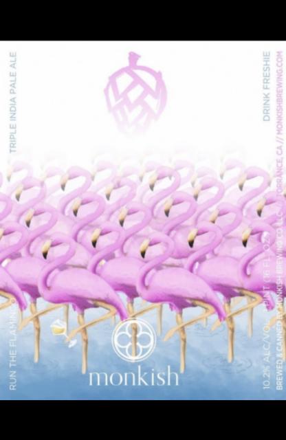 Run the Flamingo 10.2%, Monkish Brewing Company, United States