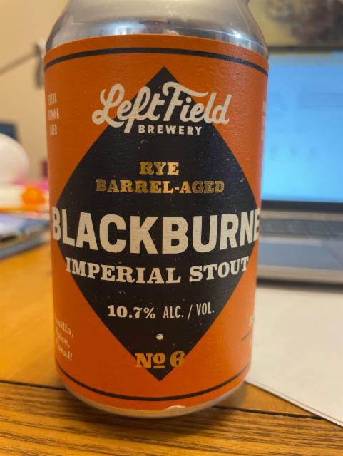 Rye Barrel-Aged Blackburn Imperial Stout 10.7%, Left Field Brewery, Canada