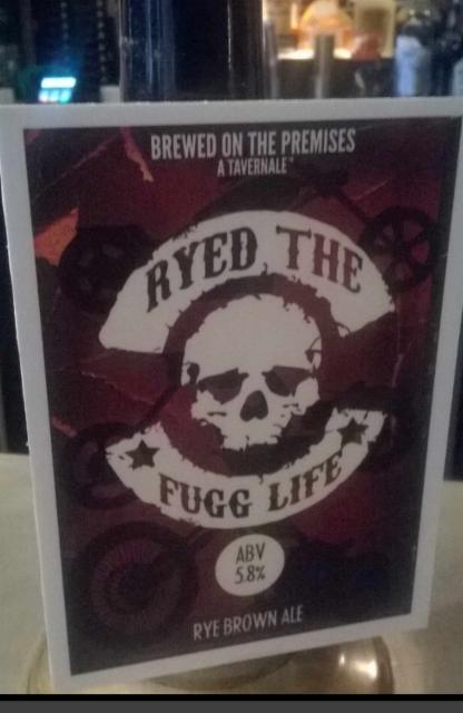 Ryed The Fugg Life 5.8%, Tavernale, England
