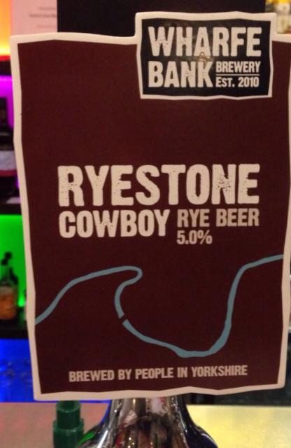 Ryestone Cowboy, WharfeBank Brewery