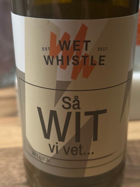 Så WIT vi vet 4.8%, Wet Whistle, Sweden