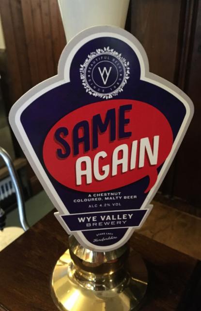 Same Again 4.2%, Wye Valley Brewery Limited, England