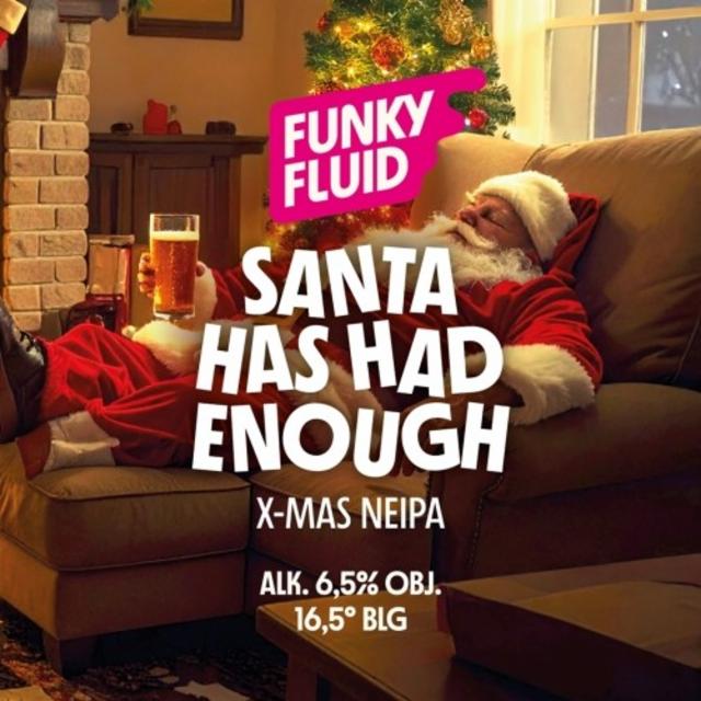 Santa Has Had Enough, Funky Fluid