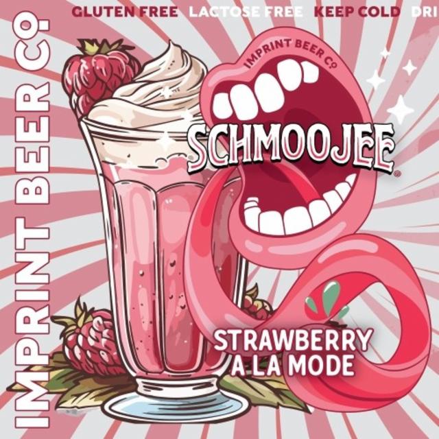 Schmoojee Strawberry A La Mode 6.5%, Imprint Beer Co., United States