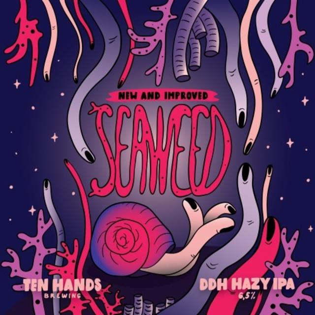 Seaweed New and Improved 6.5%, Ten Hands Brewing, Sweden