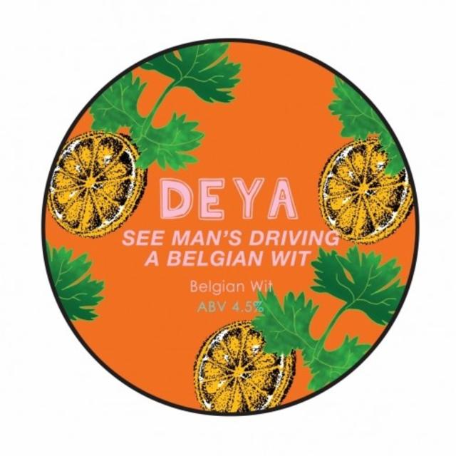 See Man's Driving A Belgian Wit 4.5%, DEYA Brewing Company, England