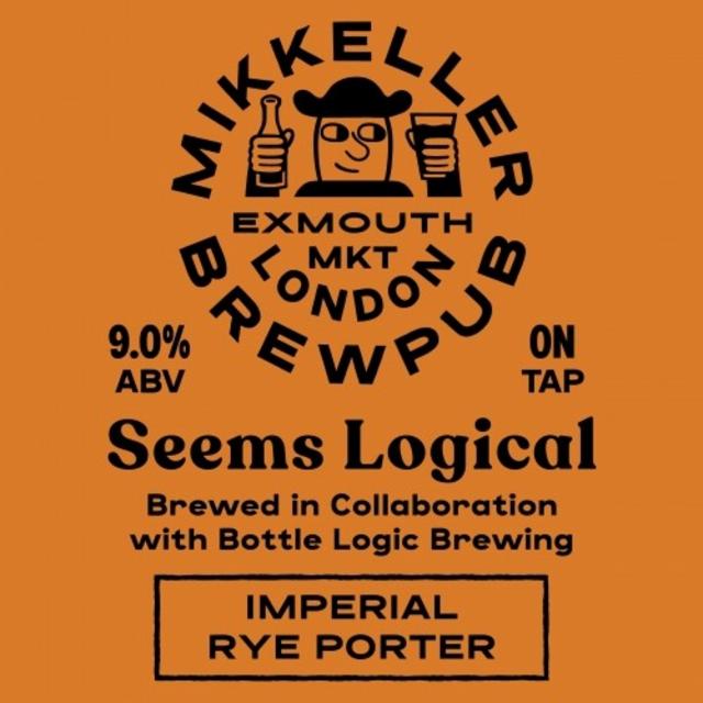 Seems Logical 9.0%, Mikkeller Brewpub London, England