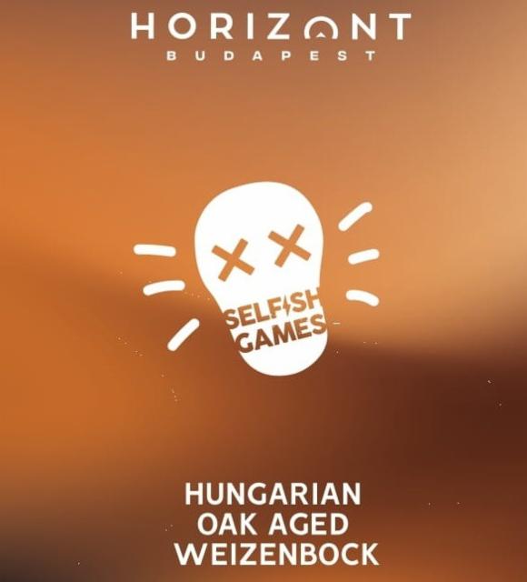 Selfish Games - Hungarian Oak Aged Weizenbock 7.2%, Horizont Brewing, Hungary