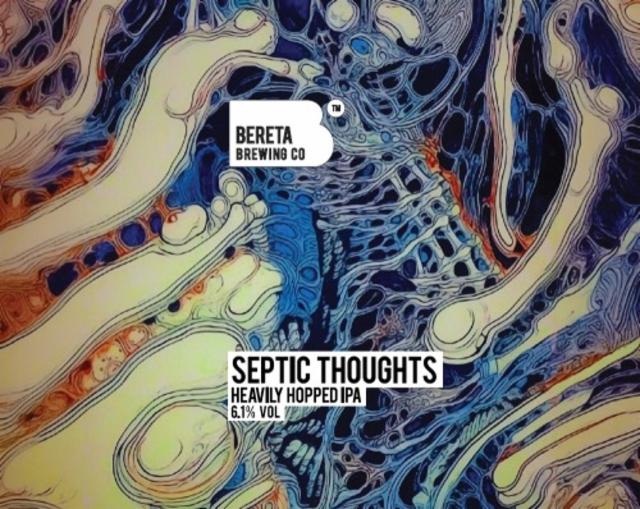 Septic Thoughts 6.1%, Bereta Brewing Co, Romania