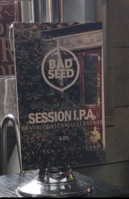 Session I.P.A. Bravo Centennial Cascade 4.0%, Bad Seed Brewery, England