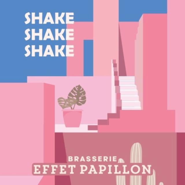 Shake Shake Shake 6.0%, Brasserie Effet Papillon, France