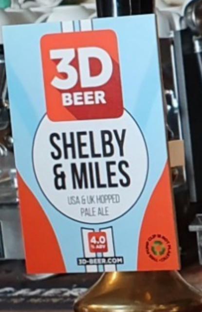 Shelby & Miles 4.0%, 3D Beer, England