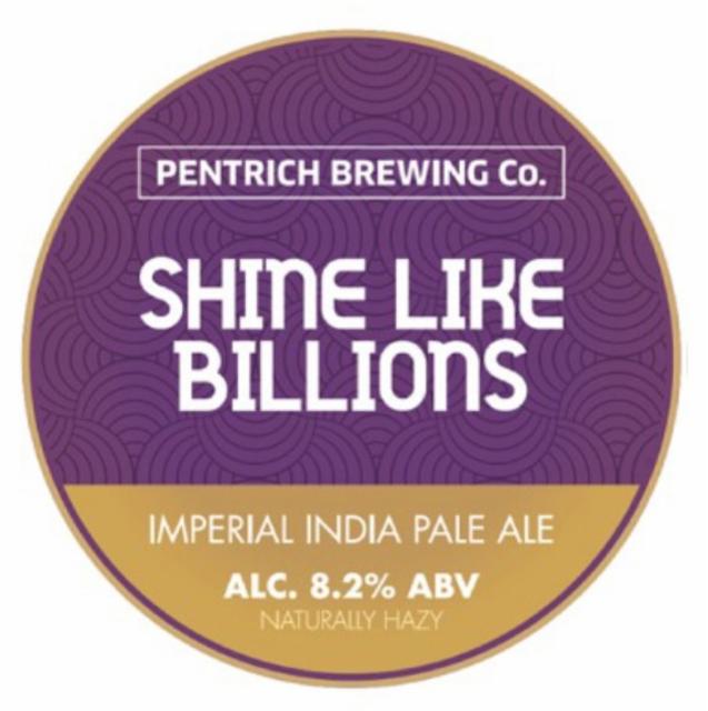 Shine Like Billions 8.2%, Pentrich Brewing, England