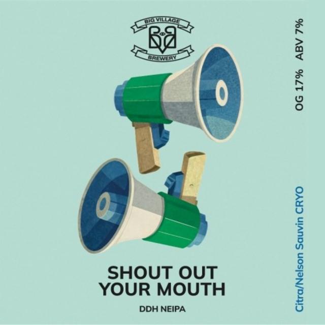 Shout Out Your Mouth 7.0%, Big Village Brewery, Russia