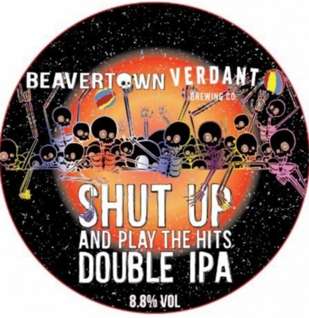 Shut Up And Play The Hits 8.8%, Beavertown Brewery, England