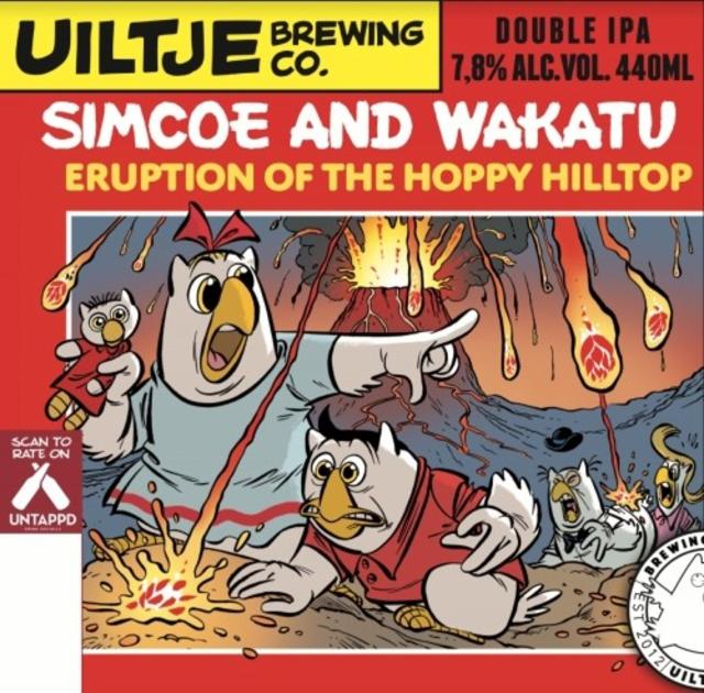 Simcoe And Wakatu - Eruption Of The Hoppy Hilltop 7.8%, Uiltje Brewing Co, Netherlands