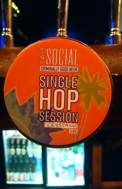 Single Hop Session - Crystal 3.5%, Tap Social Movement, England