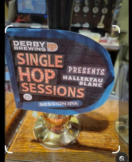 Single Hop Sessions Present: Hallertau Blanc 4.3%, Derby Brewing, England