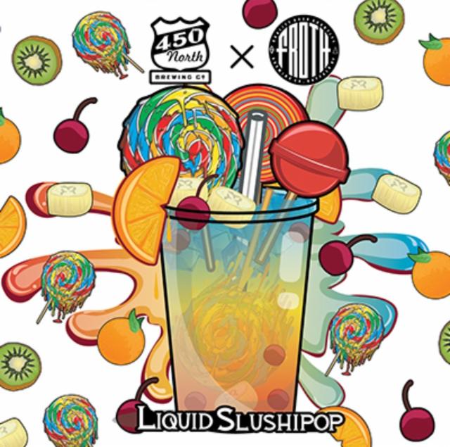 Slushy Lite Liquid Slushipop 5.3%, 450 North Brewing Company, United States