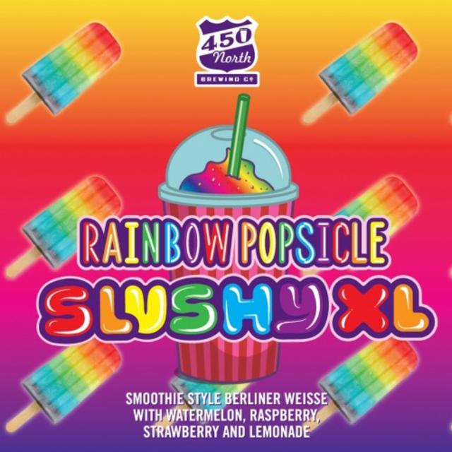 Slushy XL Rainbow Popsicle 8.0%, 450 North Brewing Company, United States