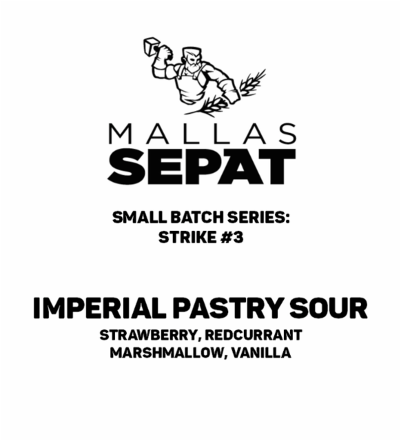Small Batch Series: Strike #3 - Imperial Pastry Sour 6.8%, Mallassepät, Finland