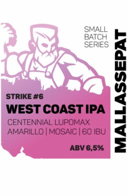 Small Batch Series: Strike #6 - West Coast IPA 6.5%, Mallassepät, Finland