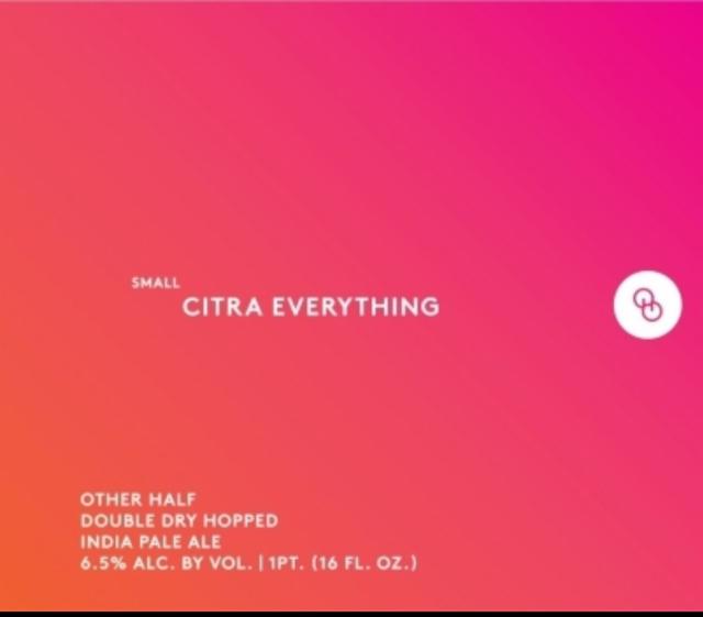 Small Citra Everything 6.5%, Other Half Brewing Co., United States