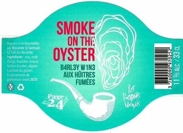 Smoke On The Oyster 11.0%, Brasserie Saint-Germain (Page 24), France