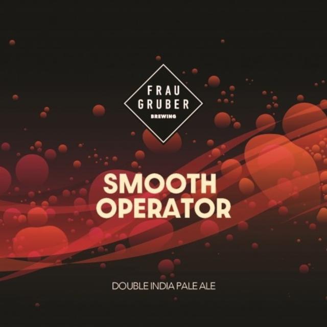 Smooth Operator 8.3%, FrauGruber Brewing, Germany