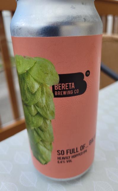 so full of...galaxy 6.4%, Bereta Brewing Co, Romania