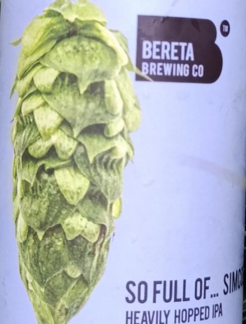 so full of...simcoe 6.3%, Bereta Brewing Co, Romania