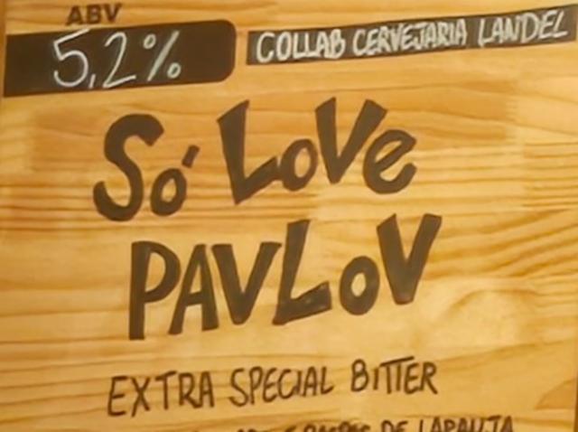 Só Love PavLov 5.2%, Tesla Cervejaria, Brazil