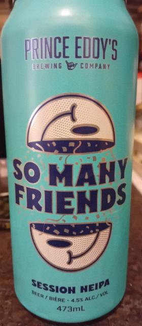 So many friends, Prince Eddy's Brewing Company