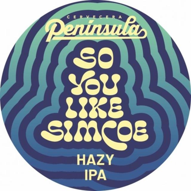 So You Like Simcoe 6.0%, Cervecera Península, Spain